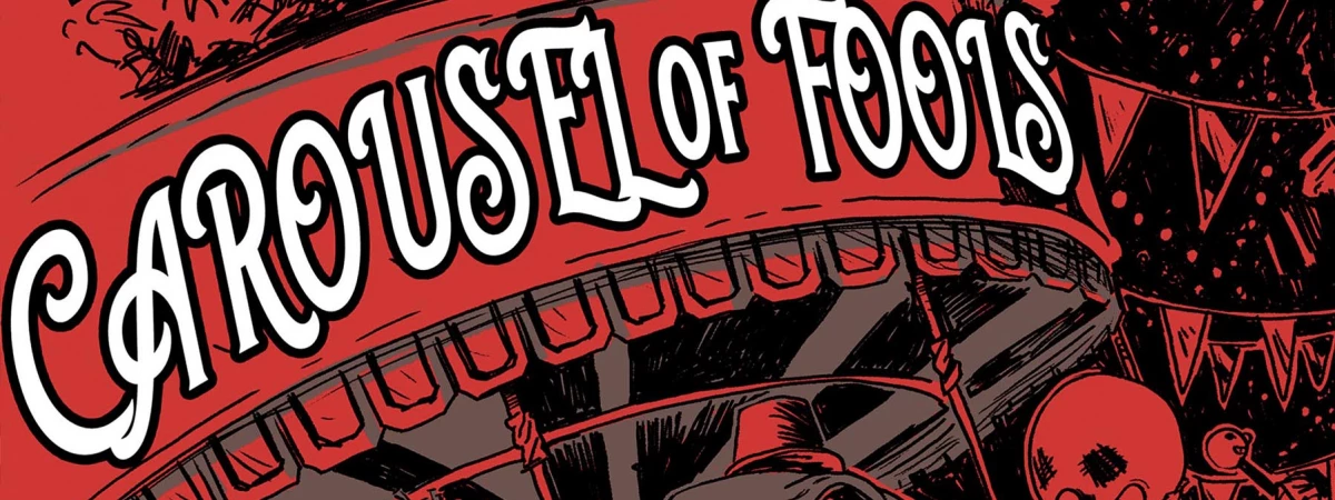 Carousel of Fools Immersive Event - Main Image