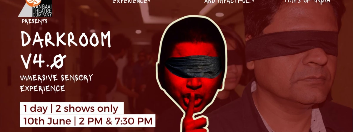 Darkroom V4.0 - An Immersive sensory theatre experience Immersive Event - Main Image