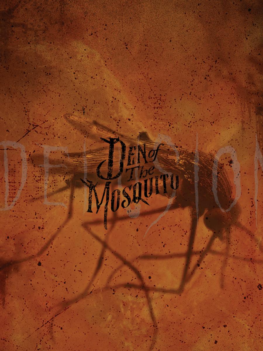 Delusion: Den of the Mosquito Immersive Event - Main Image