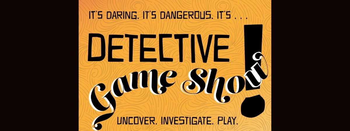 Detective Game Show Immersive Event - Main Image
