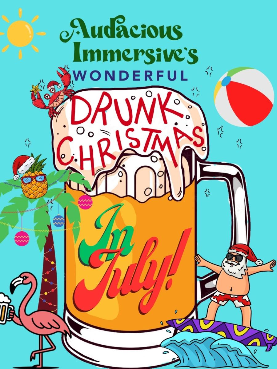 Drunk Christmas in July Immersive Event - Main Image
