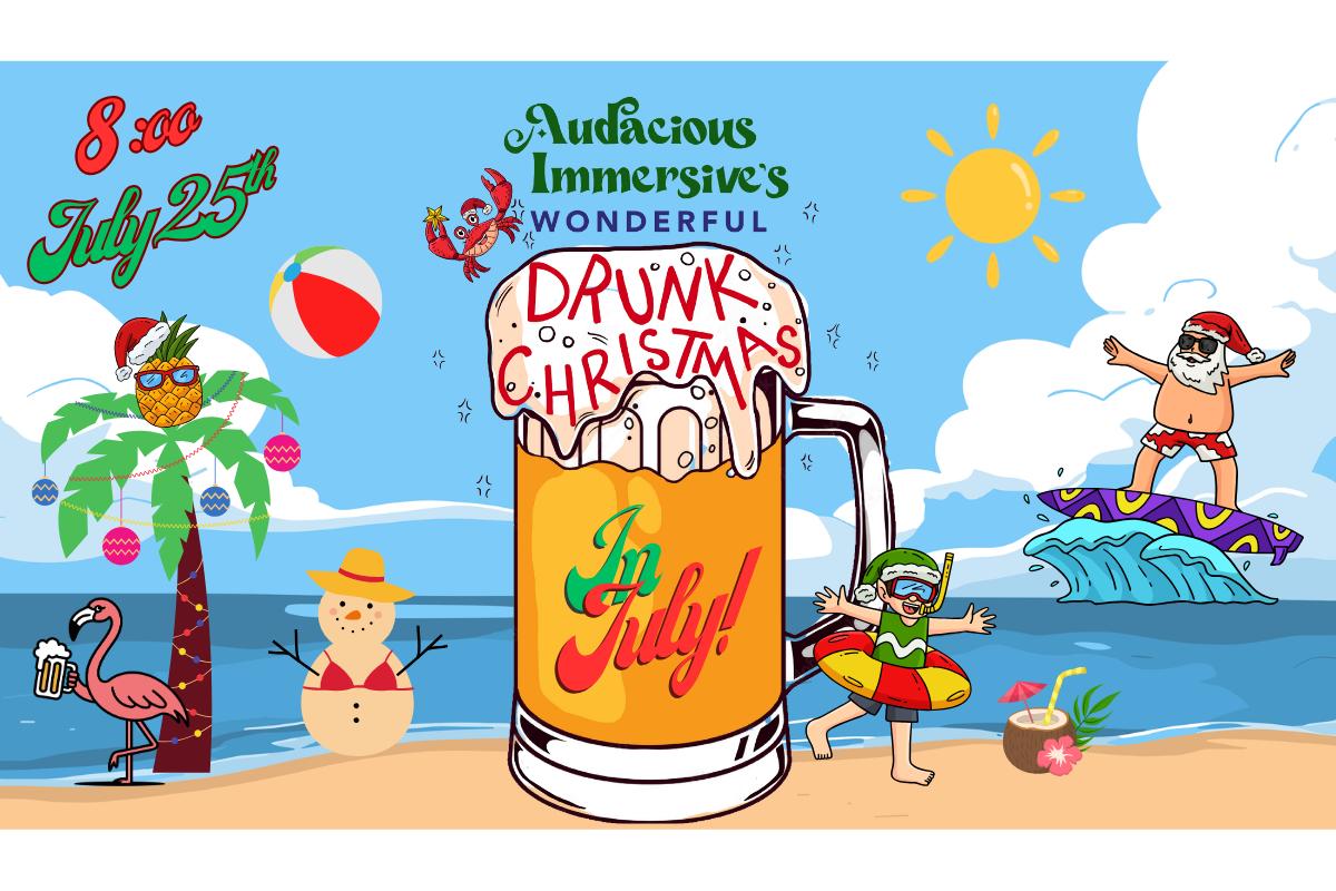Drunk Christmas in July Immersive Event - Image 2