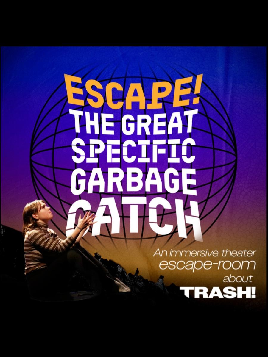 Escape! The Great Specific Garbage Catch Immersive Event - Main Image