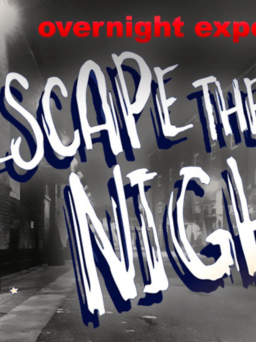 Escape the Night Immersive Event - Main Image