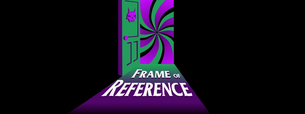 Frame of Reference