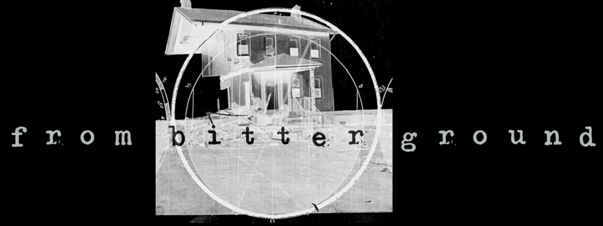 From Bitter Ground Immersive Event - Main Image