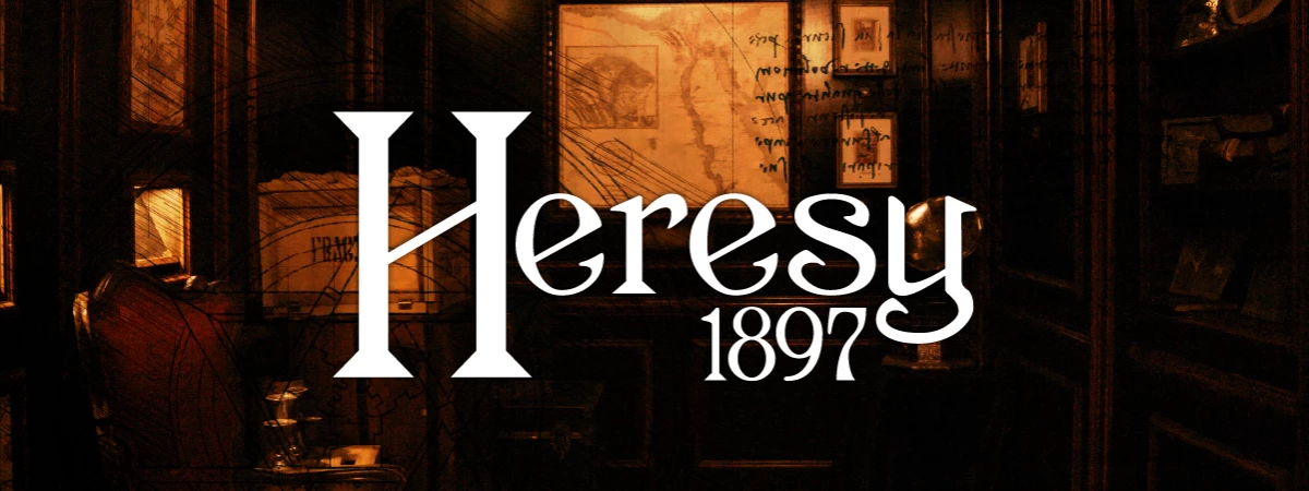 Heresy: 1897