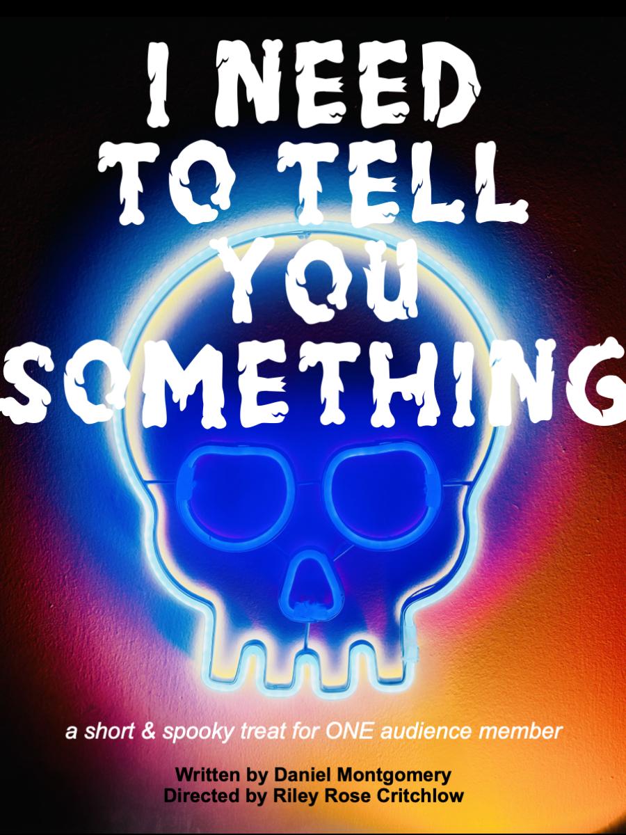 I Need to Tell You Something (2026) Immersive Event - Main Image