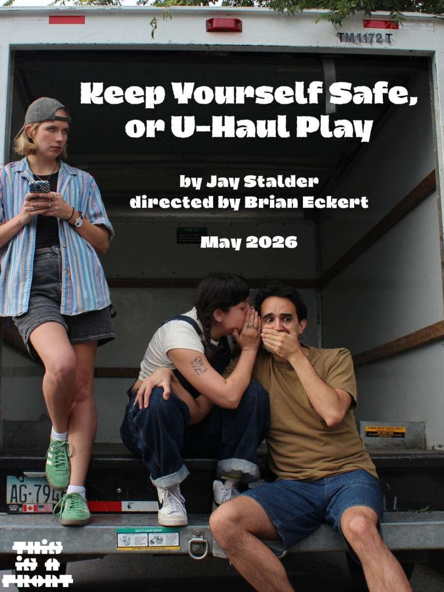 Keep Yourself Safe or, U-Haul Play Immersive Event - Main Image