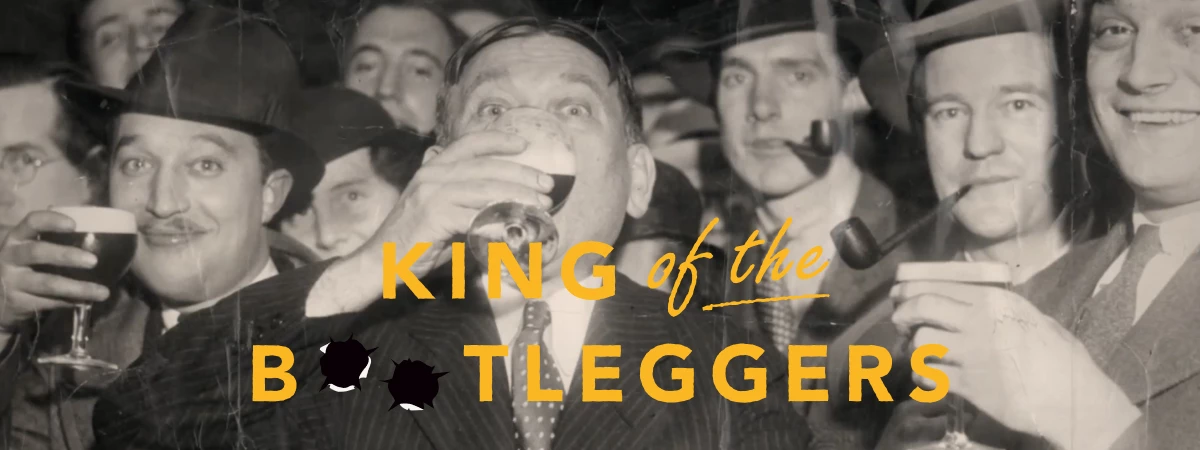 King of the Bootleggers Immersive Event - Main Image