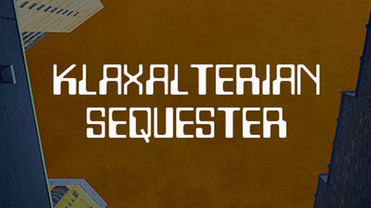 KlaxAlterian Sequester Immersive Event - Main Image