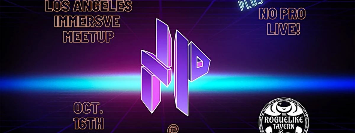 LA Immersive Meetup & NoPro Live! Immersive Event - Main Image