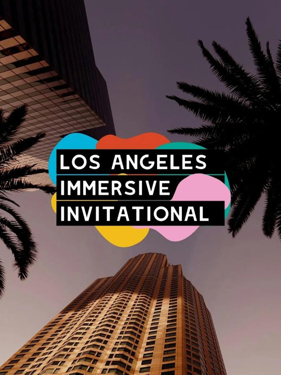 Los Angeles Immersive Invitational 2026 Immersive Event - Main Image