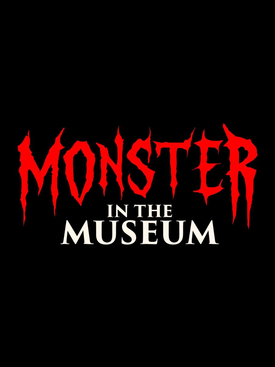 Monster in the Museum Immersive Event - Main Image