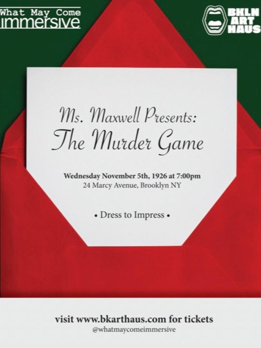 Ms. Maxwell Presents: The Murder Game Immersive Event - Main Image