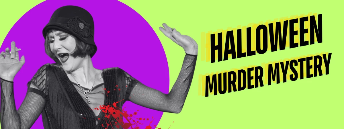 Murder at the Speakeasy! - An Immersive Halloween Murder Mystery Immersive Event - Main Image