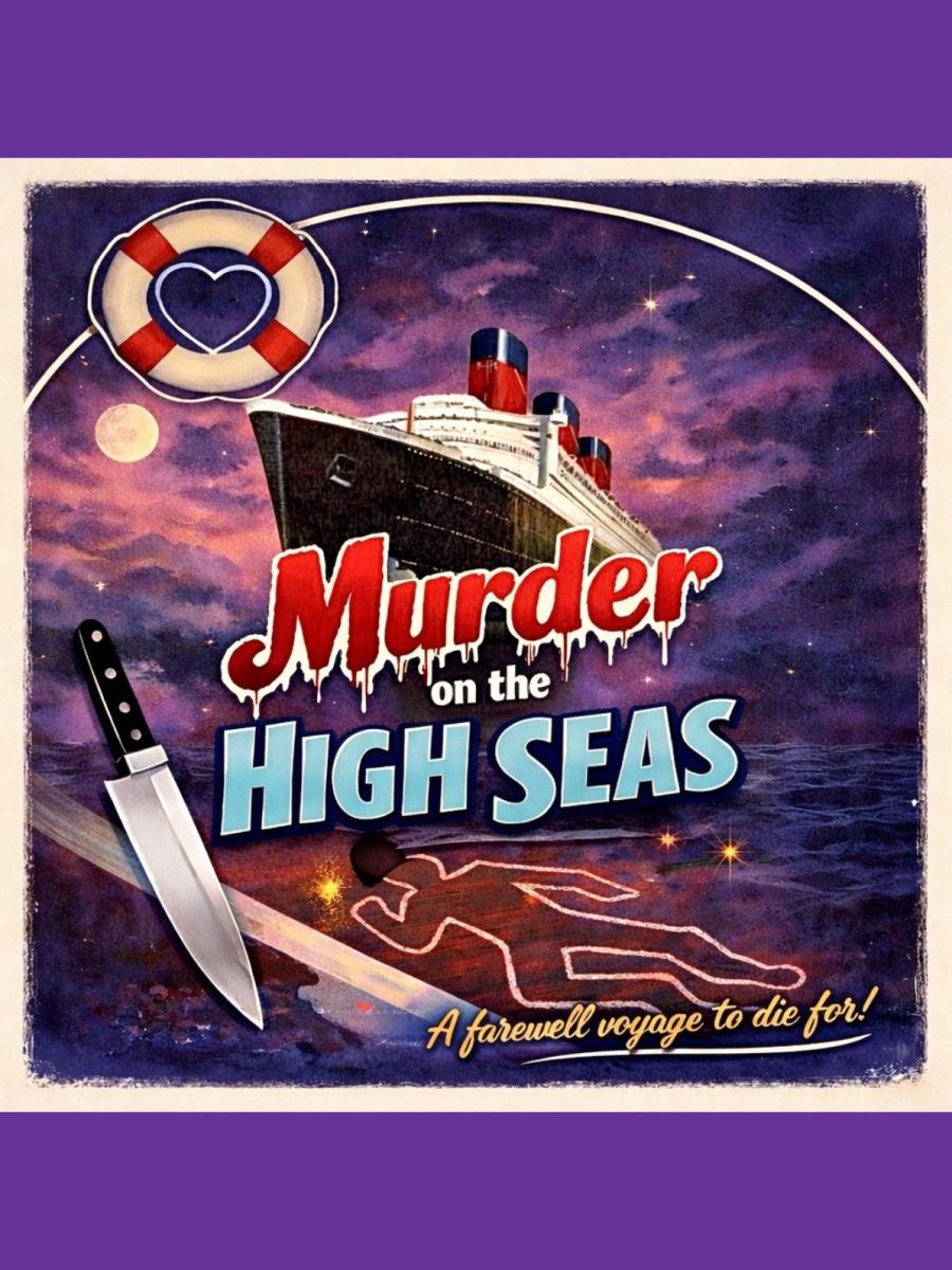 Murder on the High Seas: A Murder Mystery Comedy Dinner Show Immersive Event - Main Image