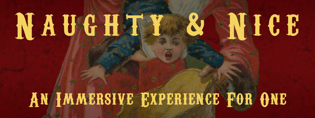 Naughty & Nice Immersive Event - Main Image