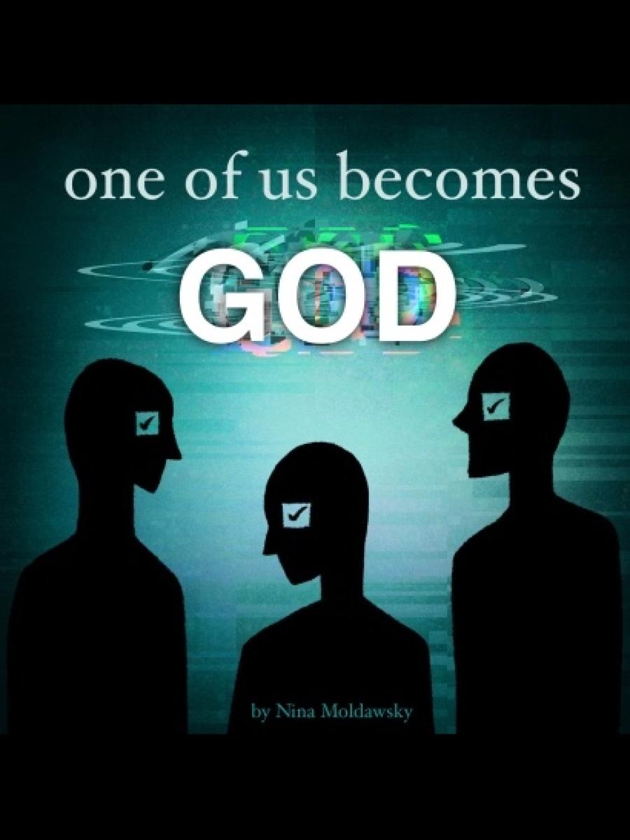One of Us Becomes God Immersive Event - Main Image