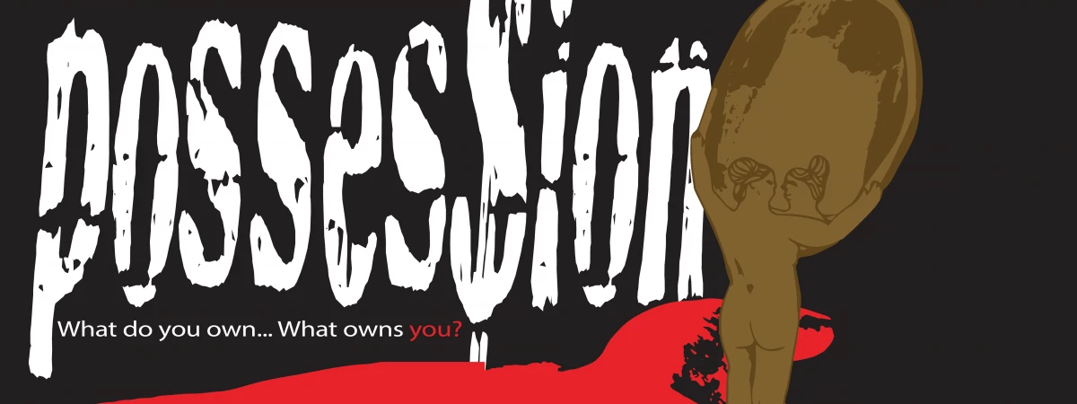 POSSES$ION - 8th Annual Immersive Theatre Series Immersive Event - Main Image