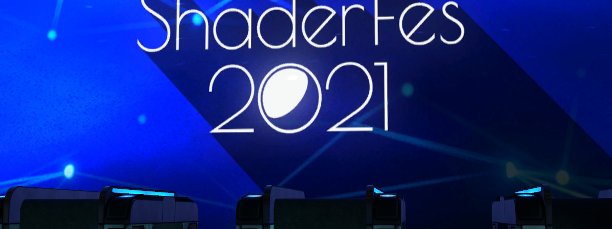 Shader Fes 2021 Immersive Event - Main Image