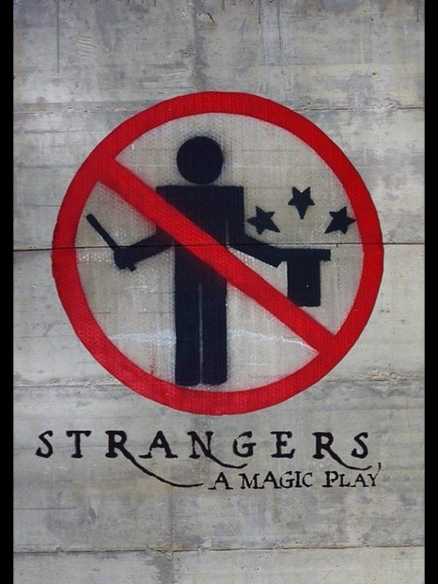 Strangers: A Magic Play Immersive Event - Main Image