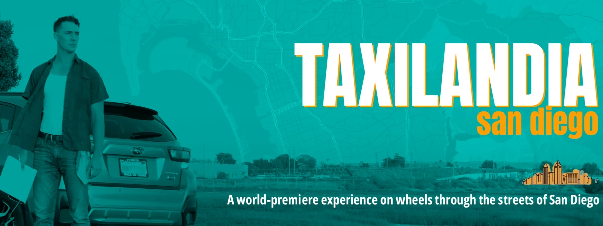Taxilandia: San Diego Immersive Event - Main Image