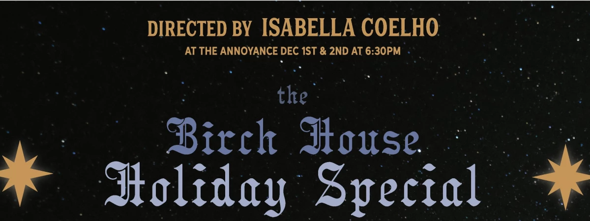 The Birch House Holiday Special Immersive Event - Main Image