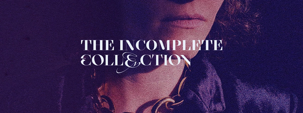 The Incomplete Collection [2022] - Have you ever met an idea? Come meet ...