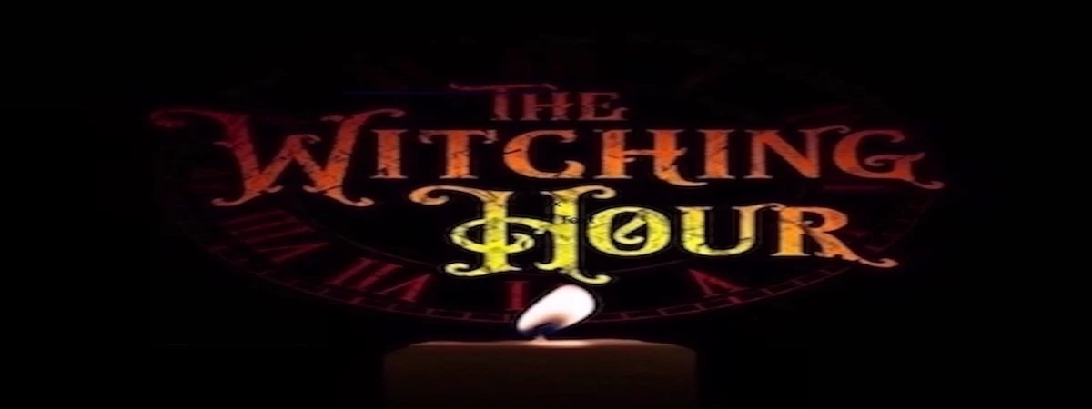 The Witching Hour! Immersive Event - Main Image