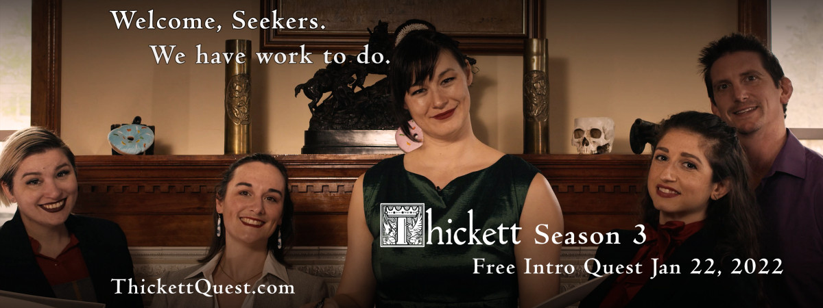 THICKETT: An Intro Quest Immersive Event - Main Image