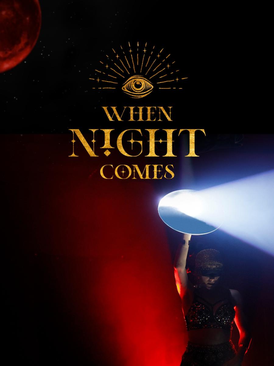 When Night Comes Immersive Event - Main Image