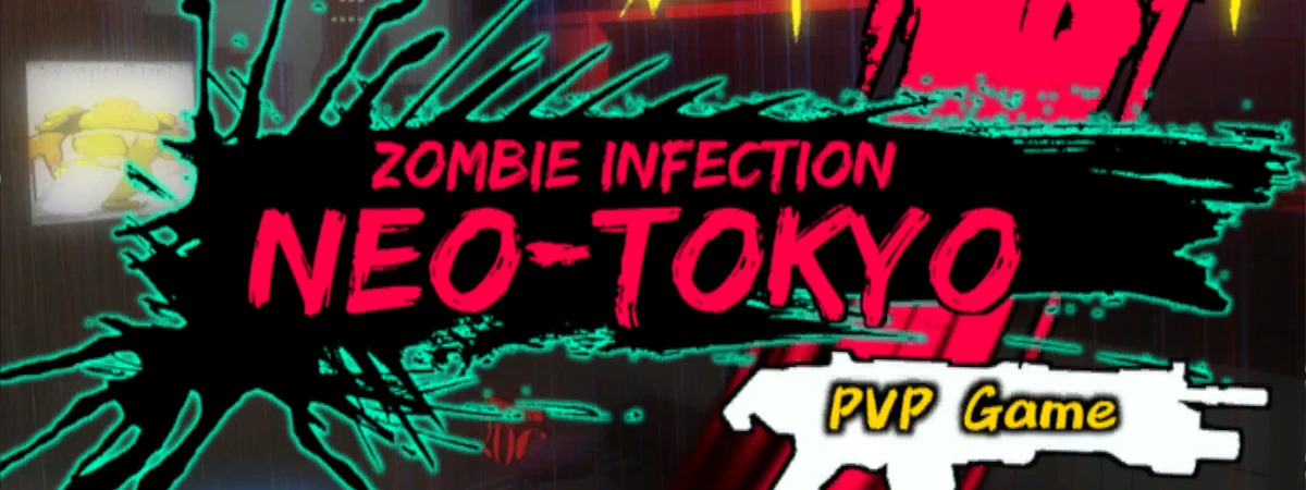 Zombie Infection - NeoTokyo