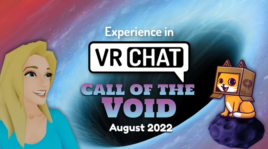 Call of the Void: August '22